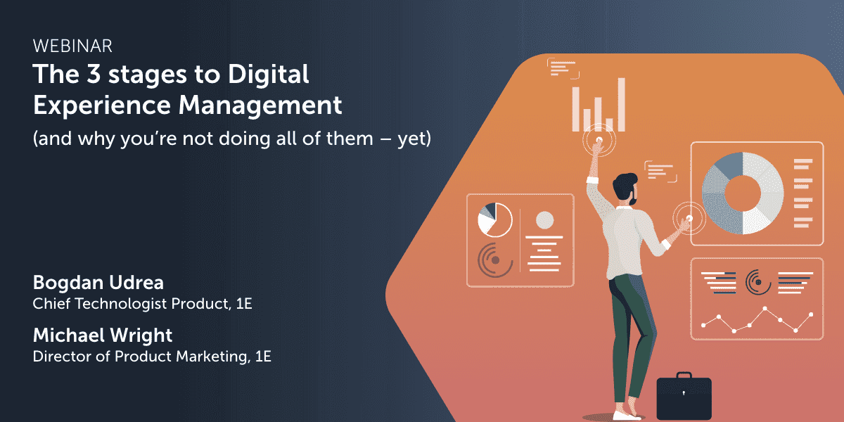 The 3 stages to Digital Experience Management