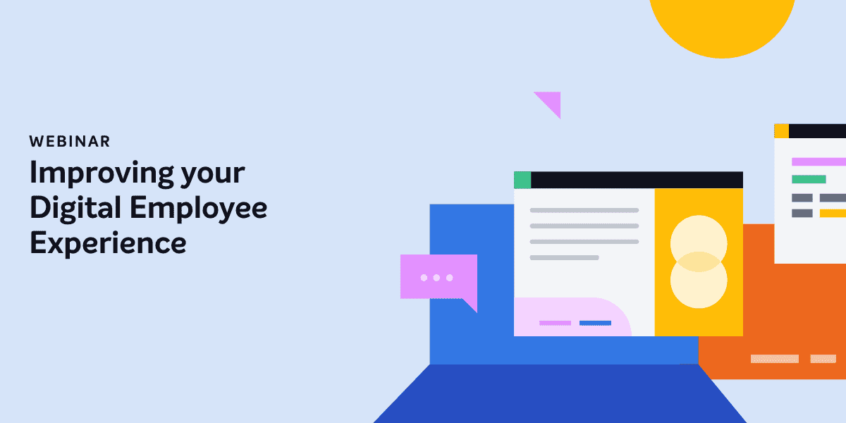 Webinar - Improving Digital Employee Experience